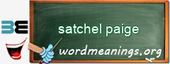 WordMeaning blackboard for satchel paige